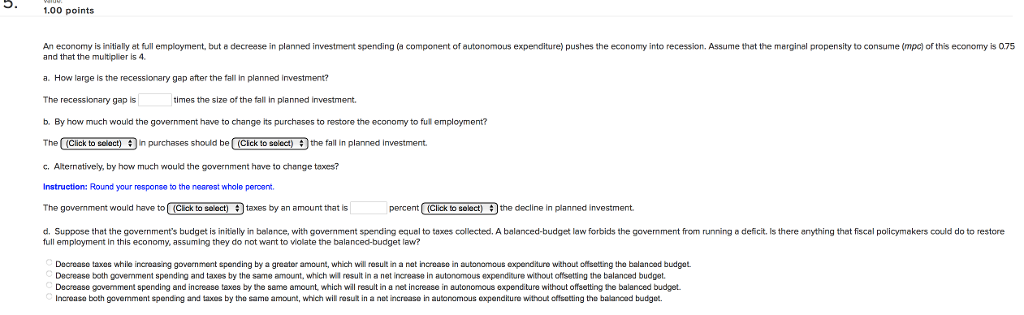 Solved 5 .00 Points An Economy Is Initielly Et Full 