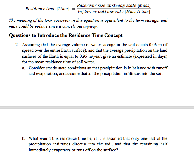 Solved Residence time [ITimel -nflow or outf Reservoir size | Chegg.com