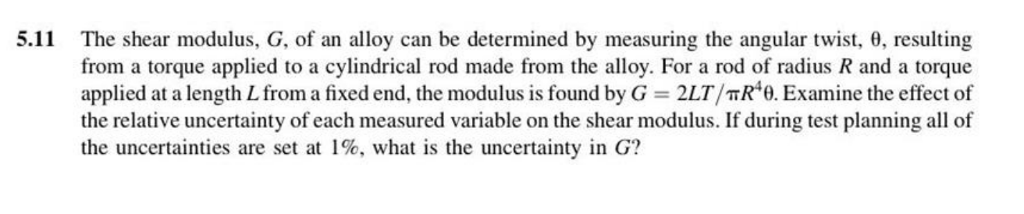 Solved 5.11 The shear modulus, G, of an alloy can be | Chegg.com