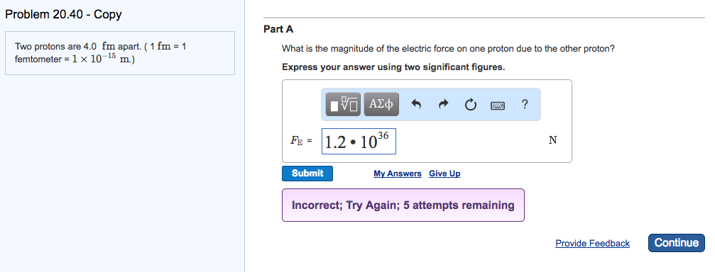 Solved Two protons are 4.0 fm apart. (1 fm = 1 femtometer = | Chegg.com