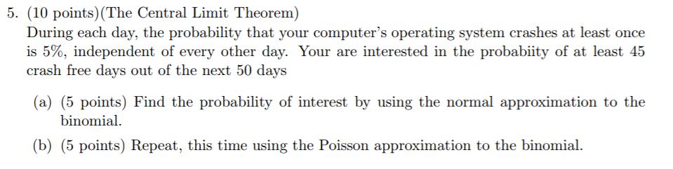 Solved 5. (10 points) (The Central Limit Theorem) er's | Chegg.com