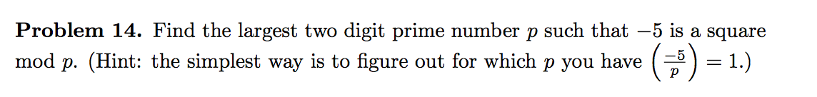 Solved Find the largest two digit prime number p such that | Chegg.com