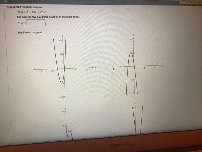 Solved A quadratic function is given. h(x) 3 28x 28x2 (a) | Chegg.com
