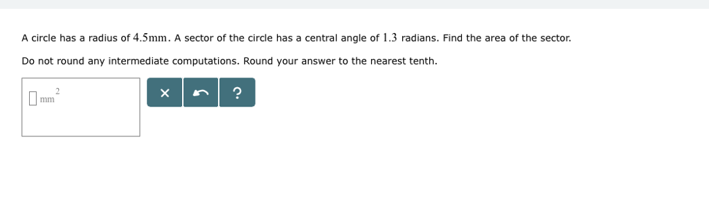 Solved A Circle Has A Radius Of 4 5mm A Sector Of The Chegg