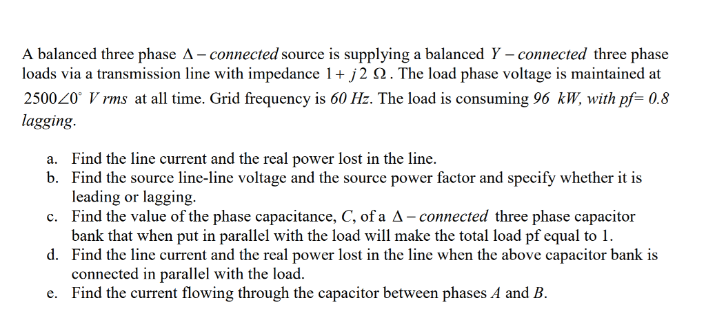 Solved A balanced three phase source with a line-line | Chegg.com