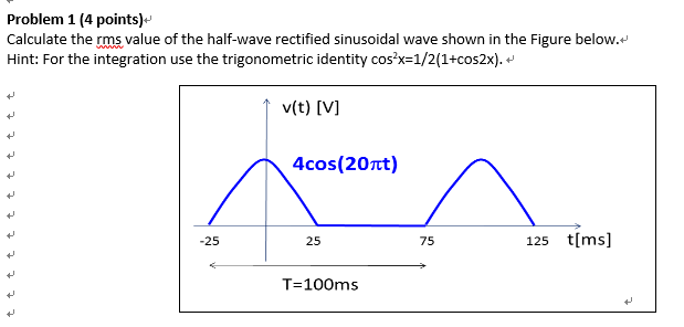 solved-calculate-the-rms-value-of-the-half-wave-rectified-chegg