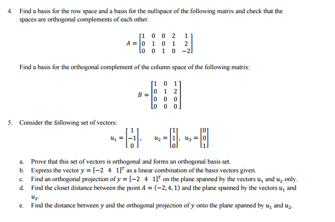 Solved Find a basis for the row space and a basis for the Chegg