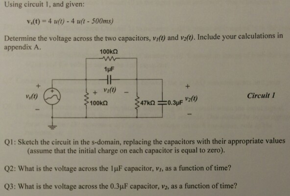 Solved Using circuit 1, and given: v_s(t) = 4 u (t) - 4u (t | Chegg.com