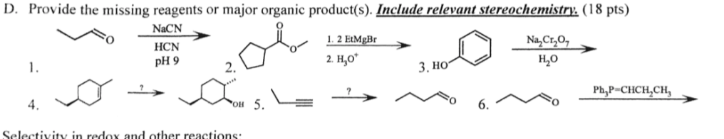 Solved D. Provide the missing reagents or major organic | Chegg.com