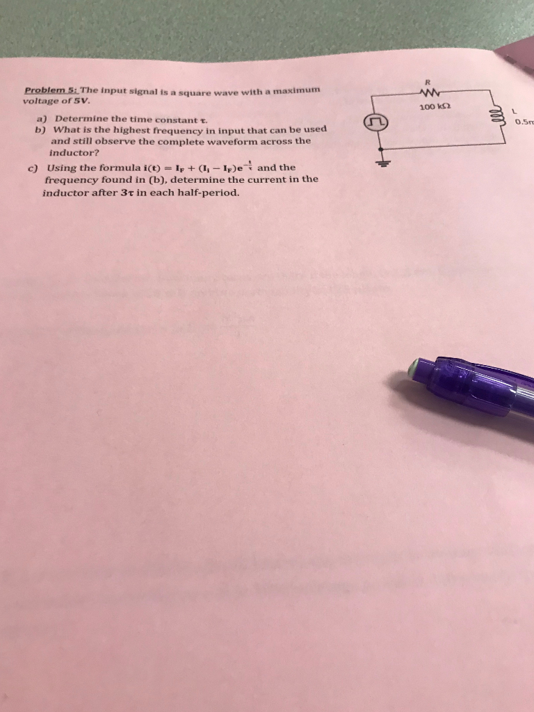 solved-problem-5i-the-input-signal-is-a-square-wave-with-a-chegg