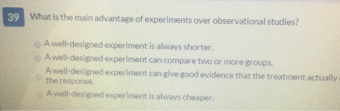 an experiment has the advantage of