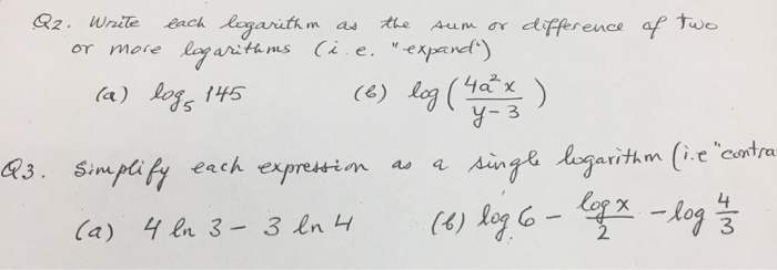Solved Write each logarithm and the sum or difference of two | Chegg.com