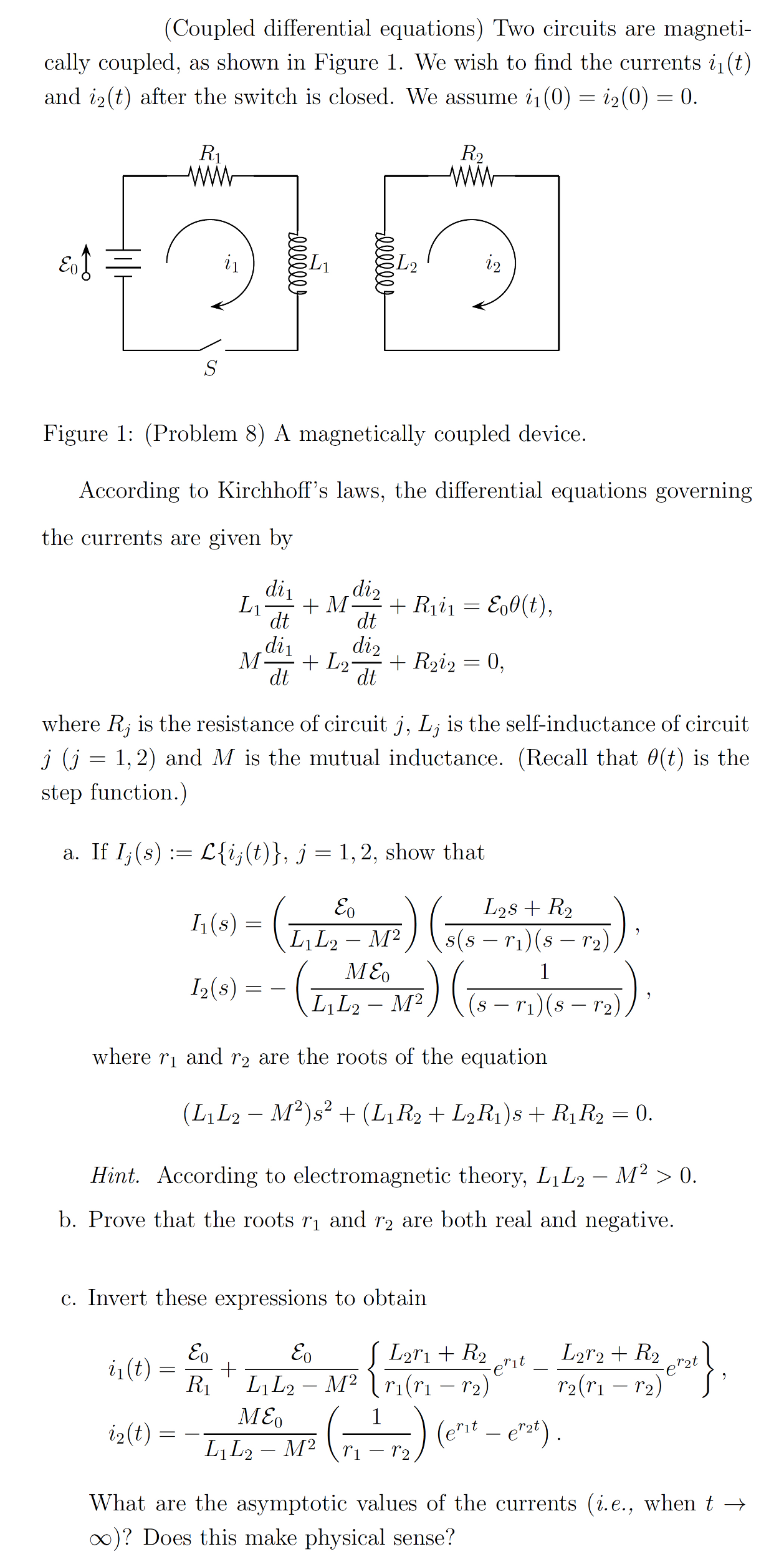 (Coupled Differential Equations) Two Circuits Are | Chegg.com