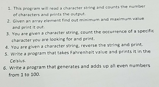 Solved 1. This Program Will Read A Character String And | Chegg.com