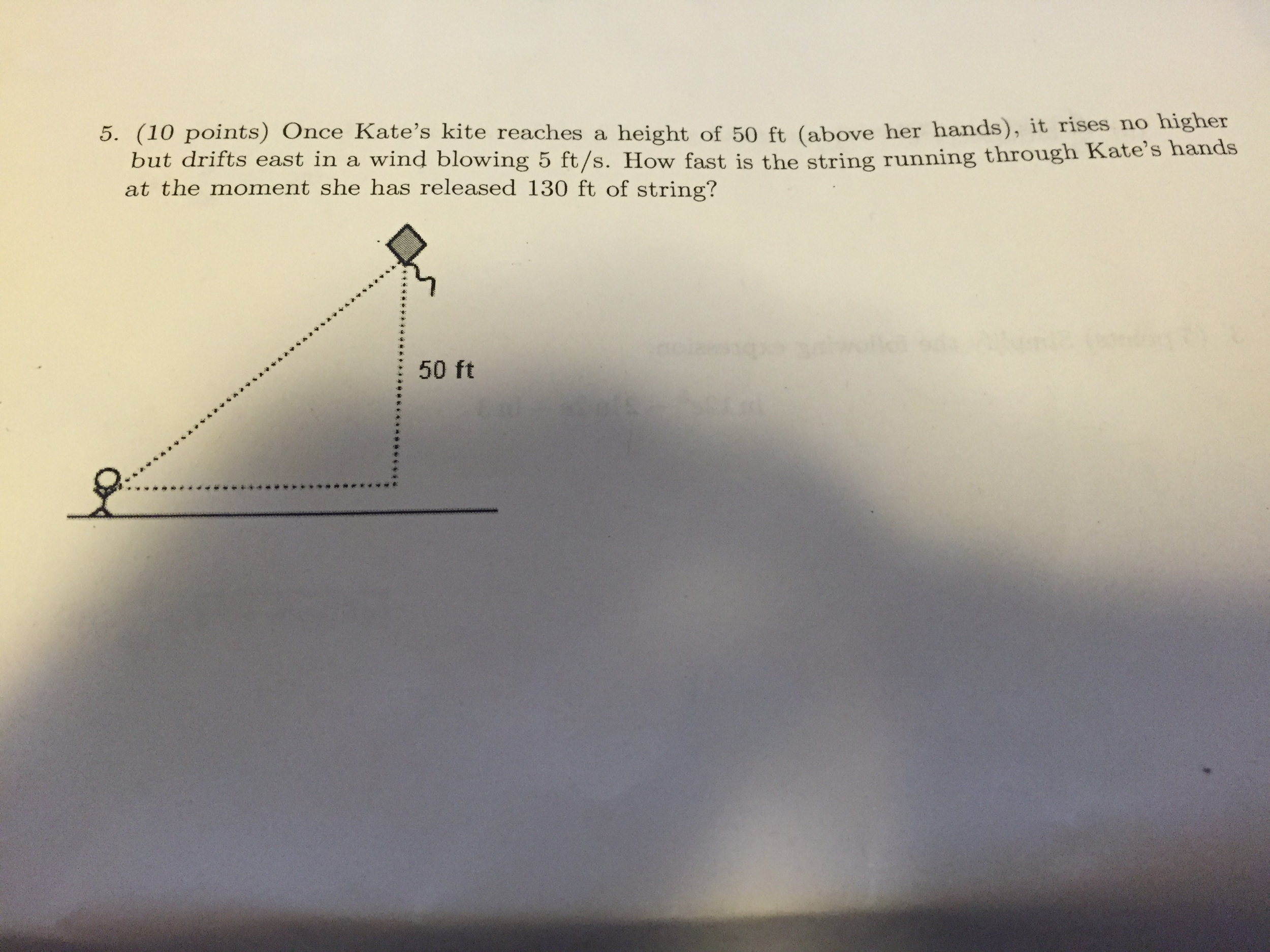 Solved 5. Once Kate's kite reaches a height of 50 ft (above