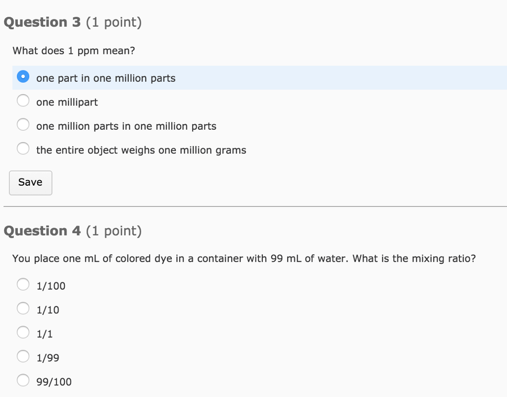 Solved Question 3 (1 point) What does 1 ppm mean? one part