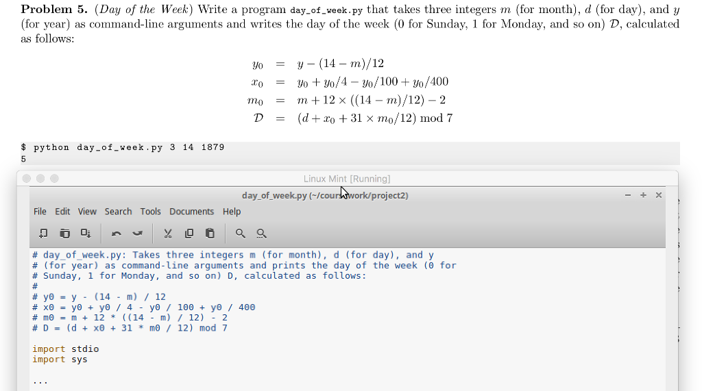 Solved Problem 5. (Day of the Week) Write a program | Chegg.com