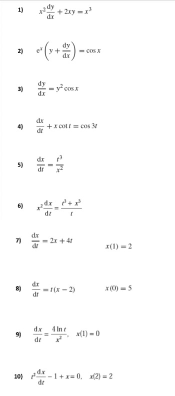 Solved x^2 dy/dx + 2xy = x^3 e^x (y + dy/dx) = cos x dy/dx | Chegg.com