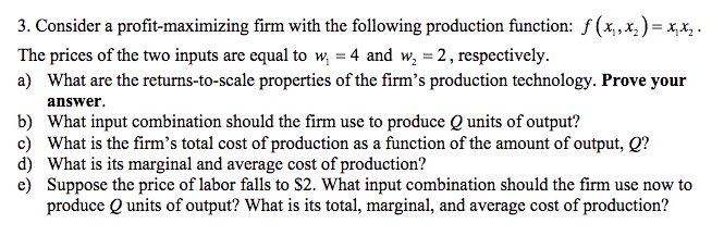 Solved 3. Consider A Profit-maximizing Firm With The | Chegg.com