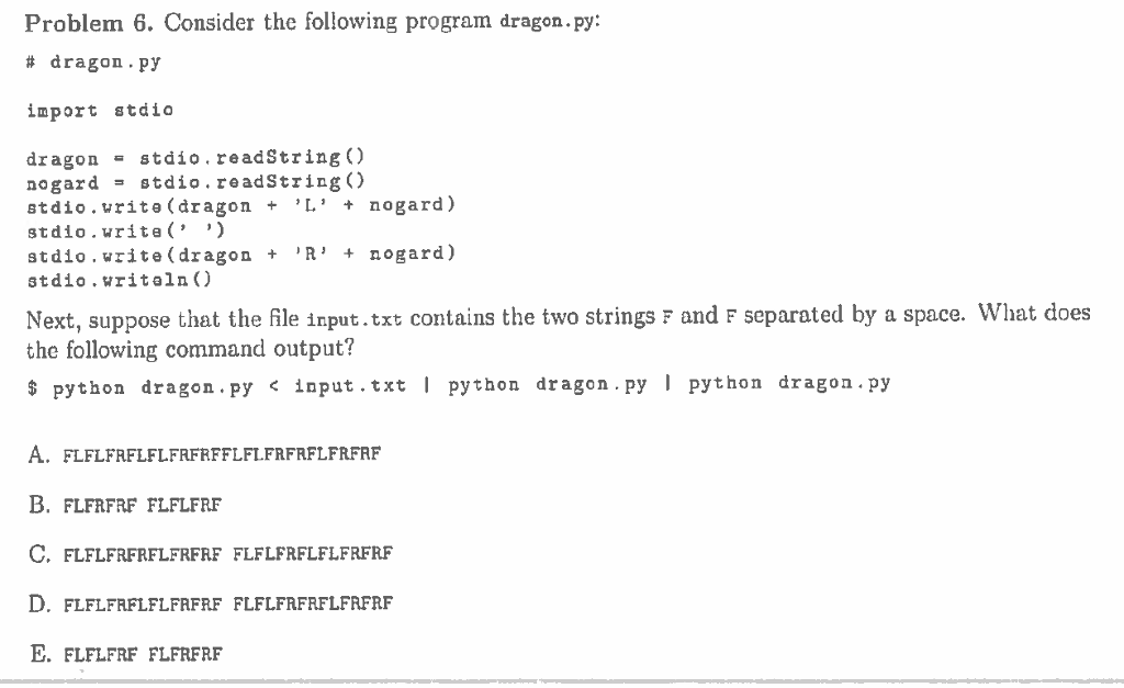 Solved Problem 6. Consider the following program dragon.py: | Chegg.com
