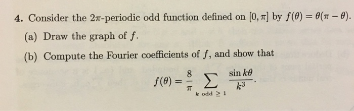 Solved Consider the 27 pi-periodic odd function defined on | Chegg.com