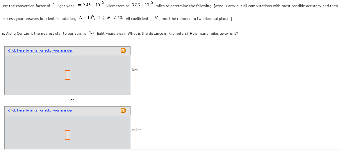Solved Use the conversion factor of 1 light year 946012