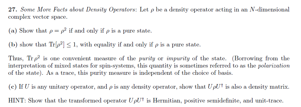 Solved 27 Some More Facts About Density Operators Let Be Chegg