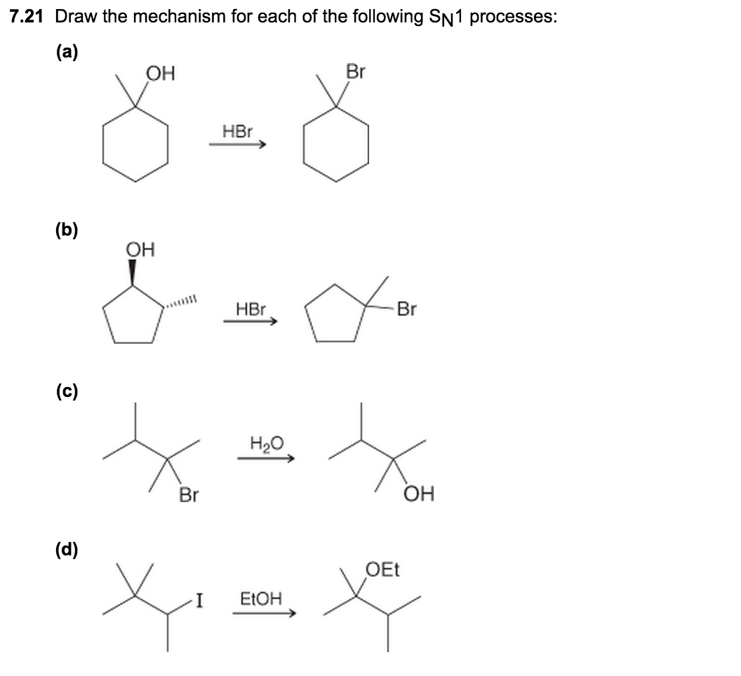 Solved 7.21 Draw The Mechanism For Each Of The Following SN1 | Chegg.com