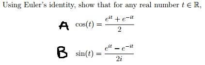 Solved Using Euler?s Identity, Show That For Any Real Number | Chegg.com