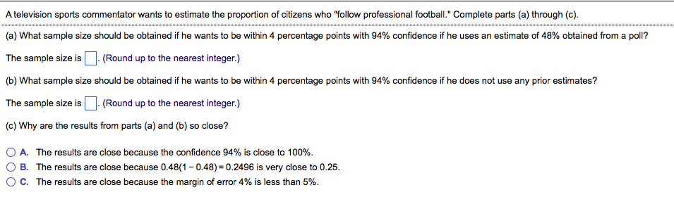 Solved A Television Sports Commentator Wants To Estimate The | Chegg.com