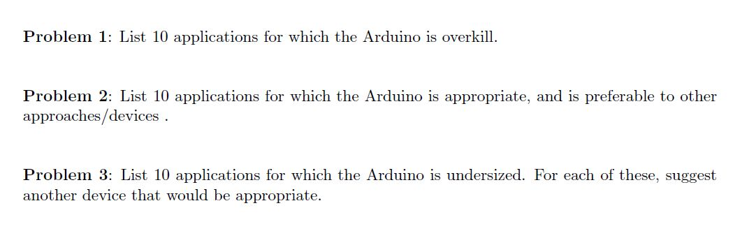 List 10 Applications For Which The Arduino Is Chegg