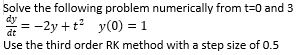 Solved Solve the following problem numerically from t = 0 | Chegg.com