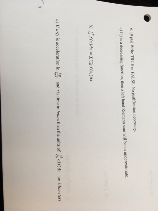 Solved Write TRUE Or FALSE. No Justification Necessary. If | Chegg.com