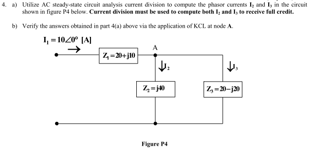 Solved 4. A) Utilize AC Steady-state Circuit Analysis | Chegg.com