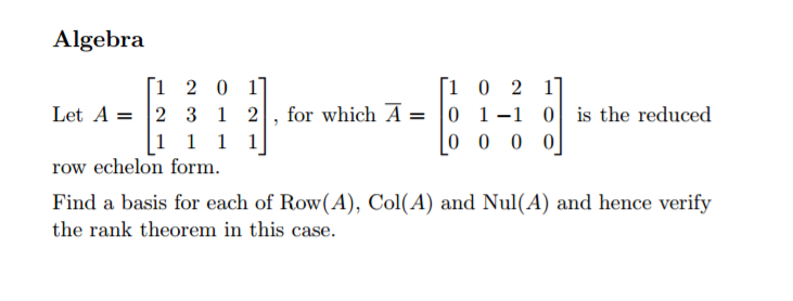 Solved Let A = [1 2 1 2 3 1 0 1 1 1 2 1], For Which A = | Chegg.com