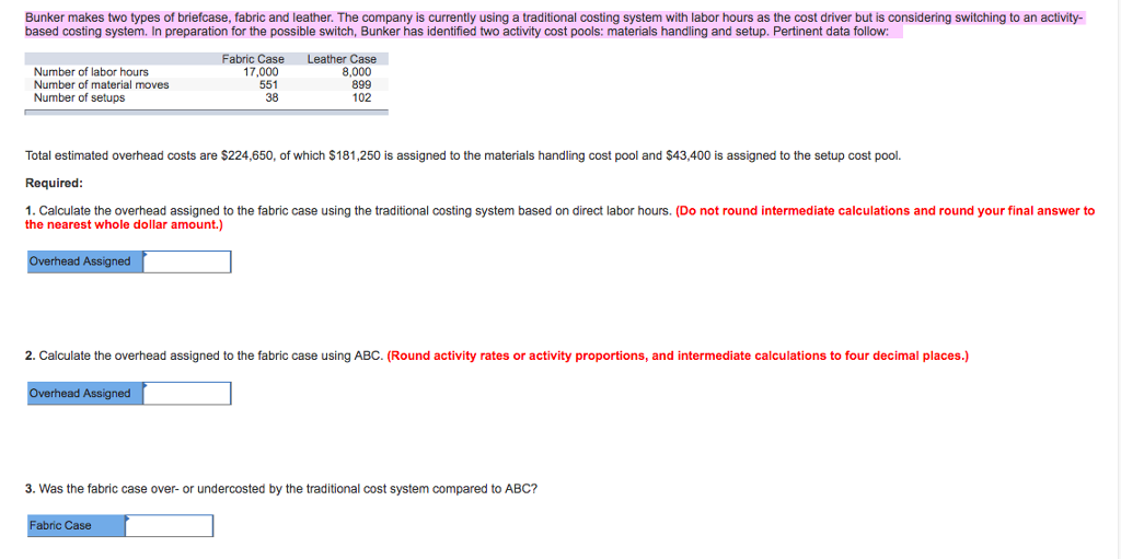 Solved Bunker makes two types of briefcase, fabric and | Chegg.com