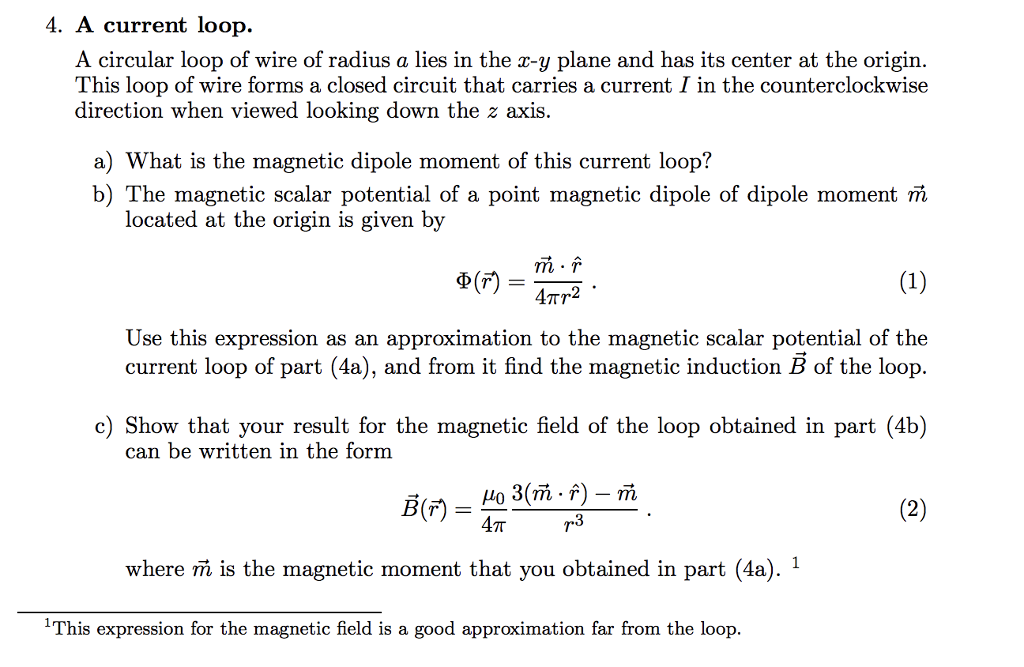 Solved 4. A current loop. A circular loop of wire of radius | Chegg.com