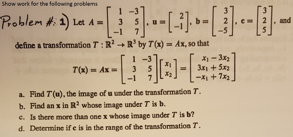 Solved Let A = [1 -3 3 5 -1 7], u = [2 -1], b = [3 2 | Chegg.com