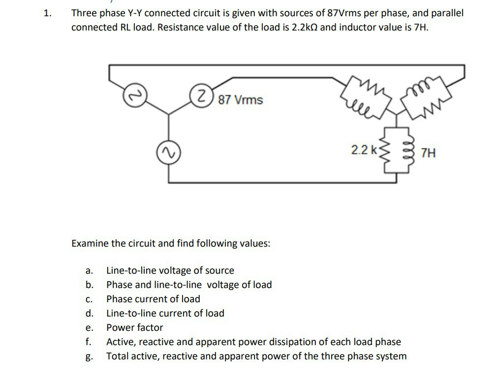 Solved: Three Phase Y-Y Connected Circuit Is Given With So... | Chegg.com