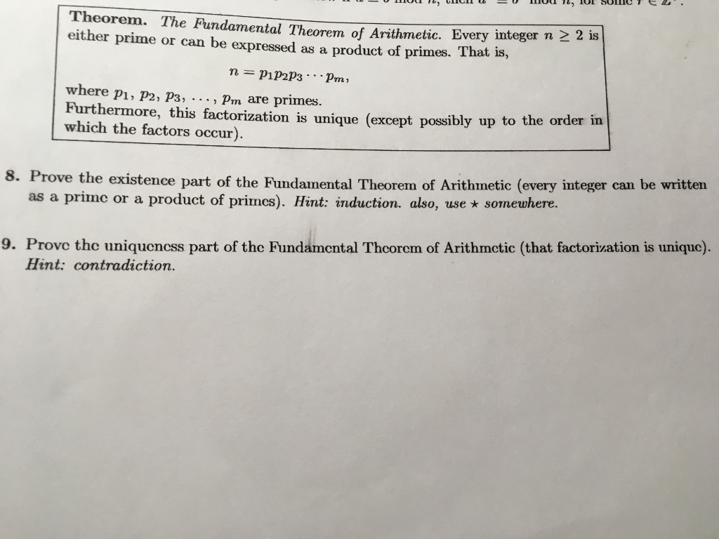 Solved Theorem. The Fundamental Theorem of Arithmetic. Every | Chegg.com