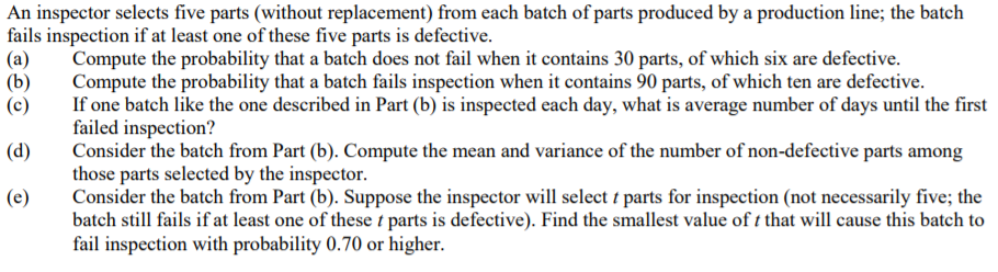 Solved An inspector selects five parts (without replacement) | Chegg.com