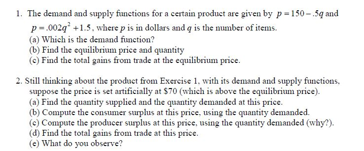 Solved The demand and supply functions for a certain product | Chegg.com