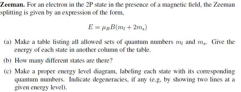 Solved Zeeman. For an electron in the 2P state in the | Chegg.com