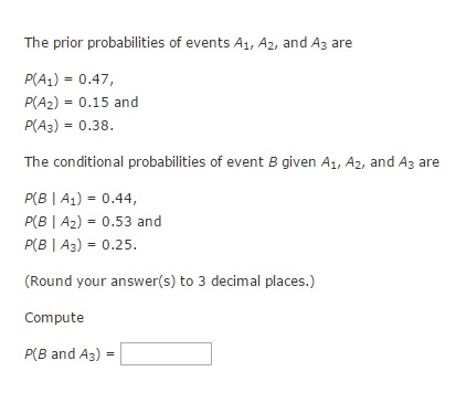 Solved The Prior Probabilities & Events A1, A2, And A3 Are | Chegg.com