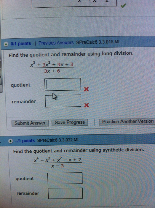 Solved Find the quotient and remainder using long division.