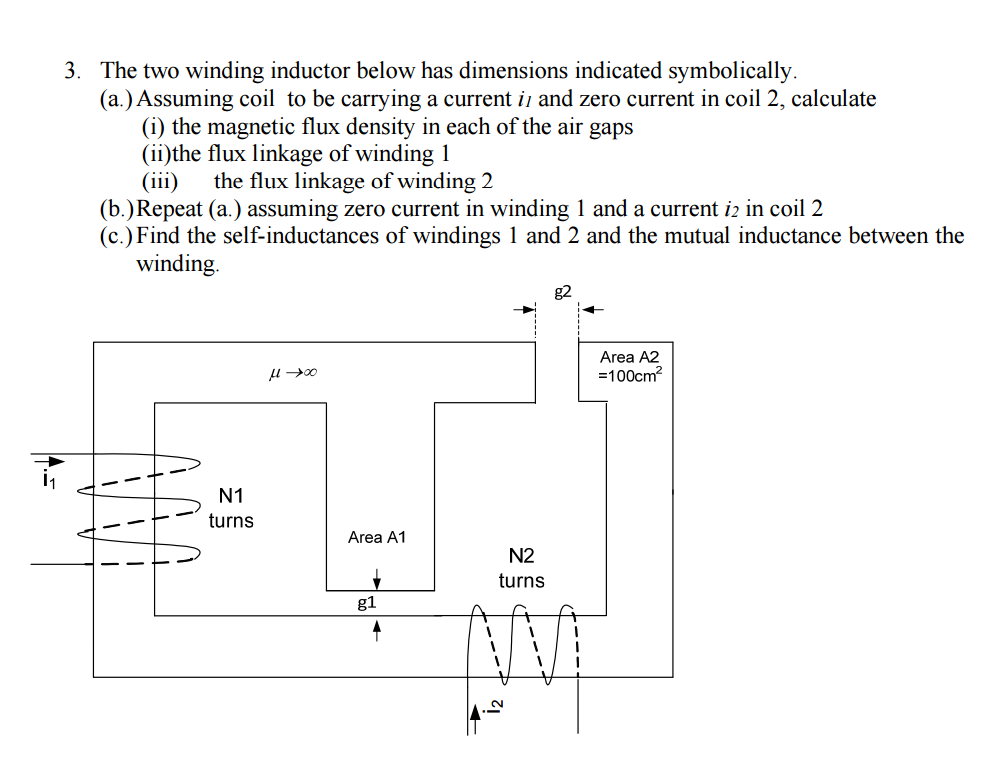 Solved The two winding inductor below has dimensions
