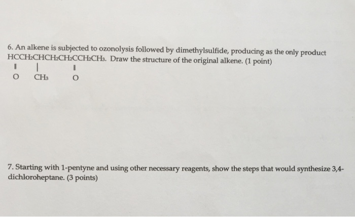 Solved An alkene is subjected to ozonolysis followed by | Chegg.com