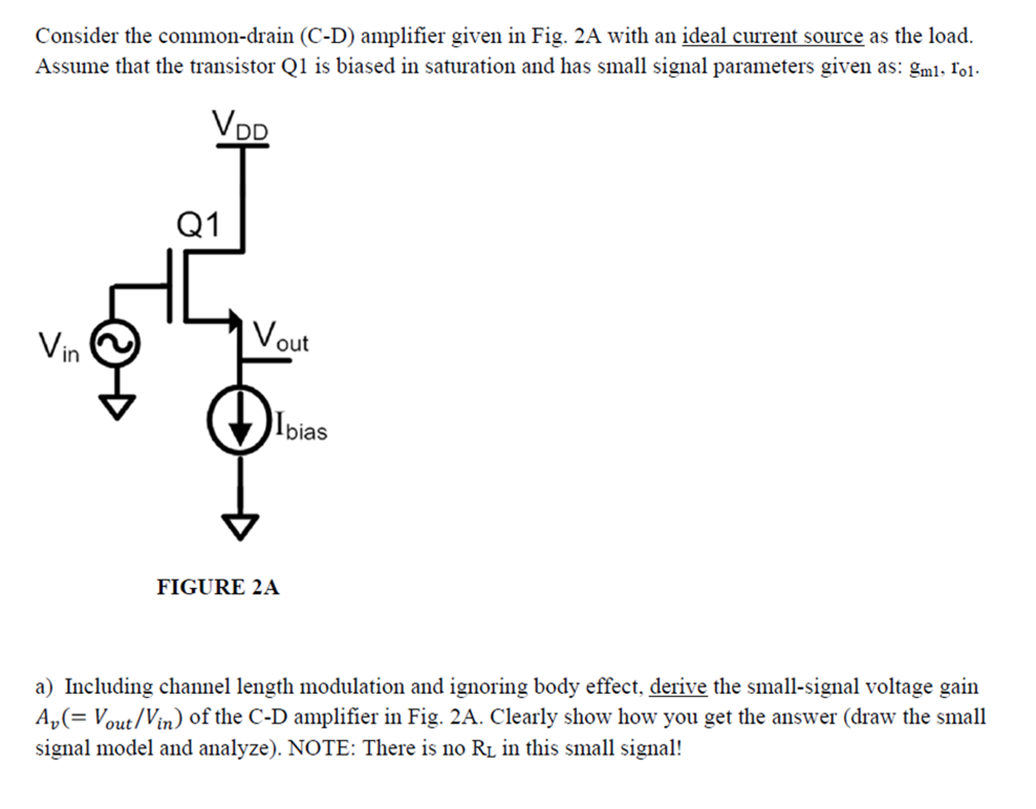 Solved Consider the commondrain (CD) amplifier given in