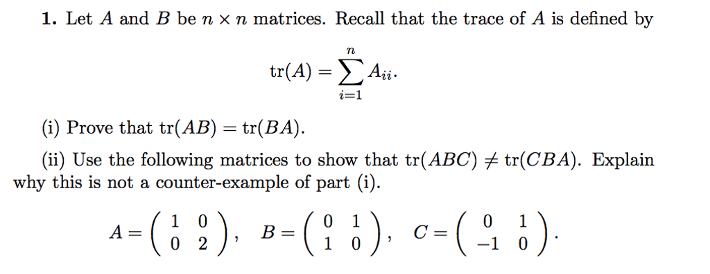 Solved Let A And B Be N Times N Matrices. Recall That The | Chegg.com