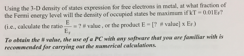 Solved Using the 3-D density of states expression for free | Chegg.com